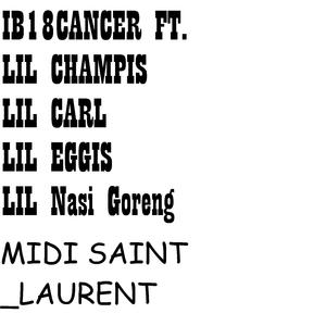 MIDI Saint-Laurent (feat. Lil Champis, Lil Eggis, Carl URL & Lil Nasi Goreng)