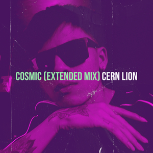Cosmic (Extended Mix)