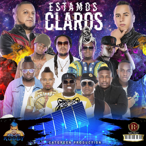 Estamos Claros (feat. Joel Mosquera, Mishelle Master Boy, El Dek, La Gente Pesada, 3D Corazones, Friky Flow, Quedambux & Junior Jein)