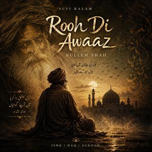 Rooh Di Awaaz Bulleh Shah