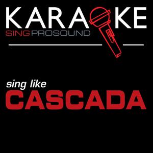 Everytime We Touch (In the Style of Cascada) [Karaoke with Background Vocal]