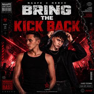Bring The Kick Back (feat. Nervv)