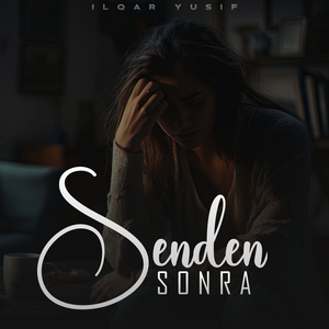Senden Sonra