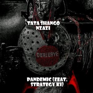 Pandemic (feat. Strategy KI)