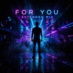 For You (Extended mix)