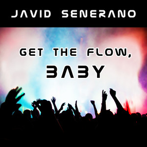 Get the Flow, Baby (Base Elements Remix)