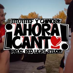 AHORA CANTO (feat. CHINESE)