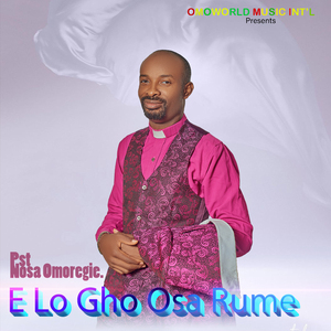 E Lo Gho Osa Rume