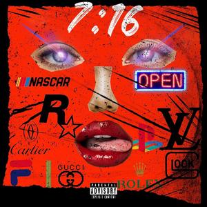 7:16 (feat. Nezz & Mealticket)
