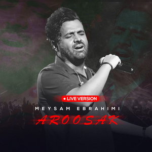 Aroosak (Live Version)