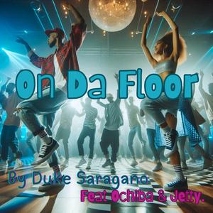 On Da Floor (feat. Ochiba & Jetty)