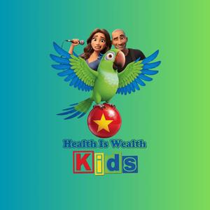 Health is Wealth Kids