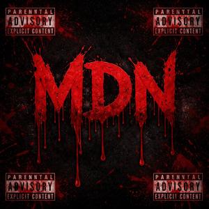 MDN (feat. Da Blackiest)