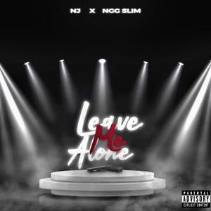 Leave Me Alone (feat. Nj)