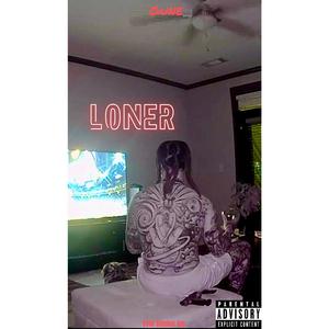 LONER (Intro)