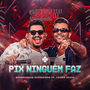 Pix Ninguém Faz (Live)