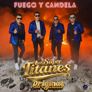 Fuego Y Candela