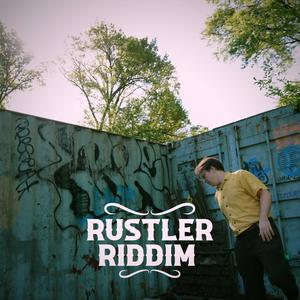 Rustler Riddim