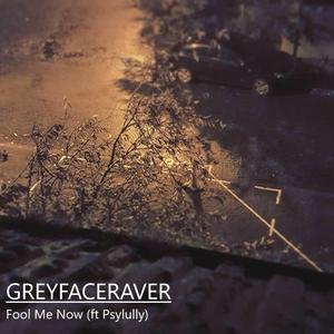 Fool Me Now (feat. Psylully)
