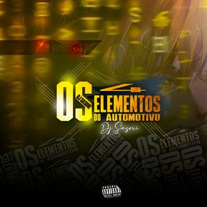 Os 4 Elementos do Automotivo (feat. Mc Magrinho)