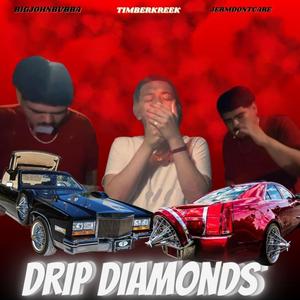 Drip Diamonds (feat. Jermdontcare)