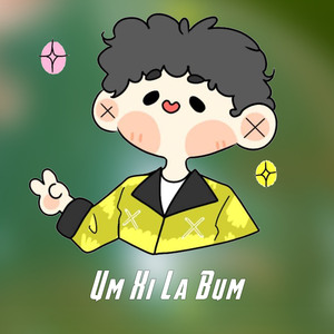 Um Xi La Bum