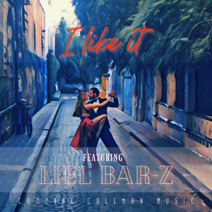 I Like It (feat. Liel Bar-Z)