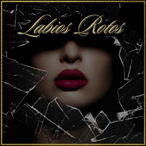 Labios Rotos