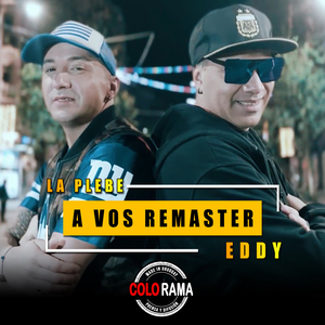 A vos (2024 Remasterizado)