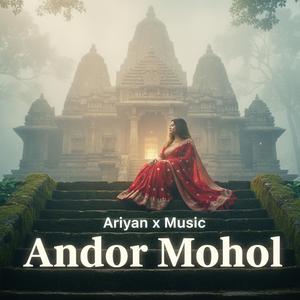 Andor Mohol (Bengali Theme)