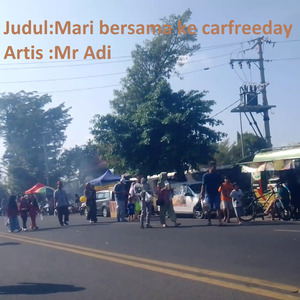 Mari bersama ke carfreeday