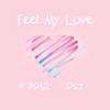 俞莎（SHA） - Feel My Love
