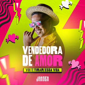 Vendedora de Amor (Vou Te Tirar Dessa Vida)
