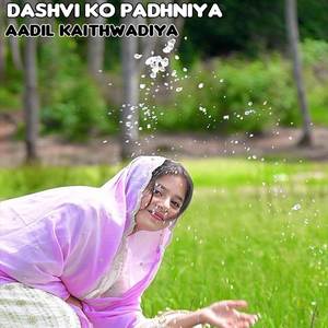 Dashvi Ko Padhniya
