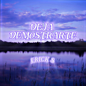 Deja Demostrarte
