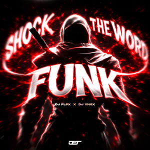 SHOCK THE WORD FUNK