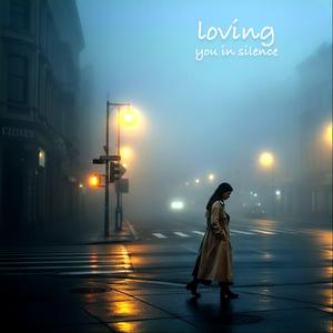 Loving You in Silence
