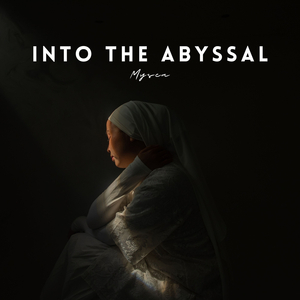 Into the Abyssal