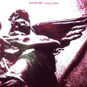 Touch Me