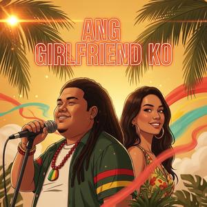Ang Girlfriend Ko