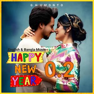Happy New Year 0.2 | English & Bangla Rap