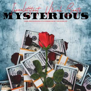 MYSTERIOUS (feat. Ukiah Beats)