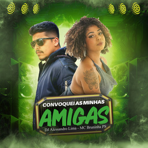 Convoquei as Minhas Amigas