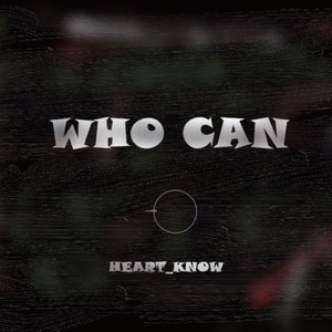 WHO CAN