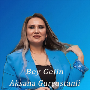 Bey Gelin