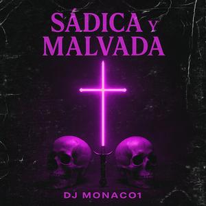 Sadica y Malvada