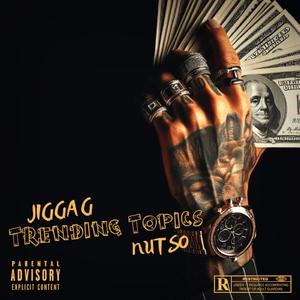 Trending Topic (feat. Nutso)