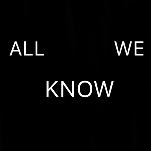 All We Know（翻自 The Chainsmokers）