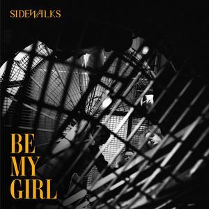 Be My Girl