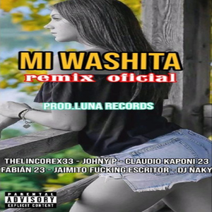 Mi Washita (Remix)